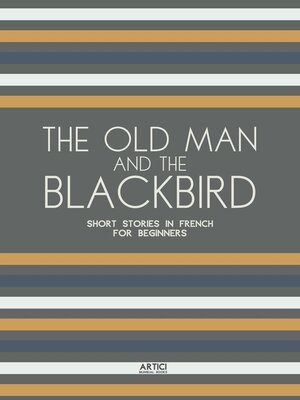 cover image of The Old Man and the Blackbird